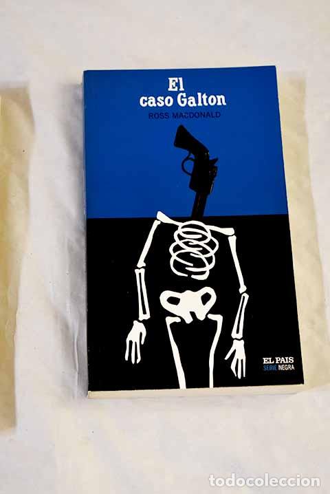 Libros: El caso Galton: Macdonald, Ross.- Macdonald, Ross