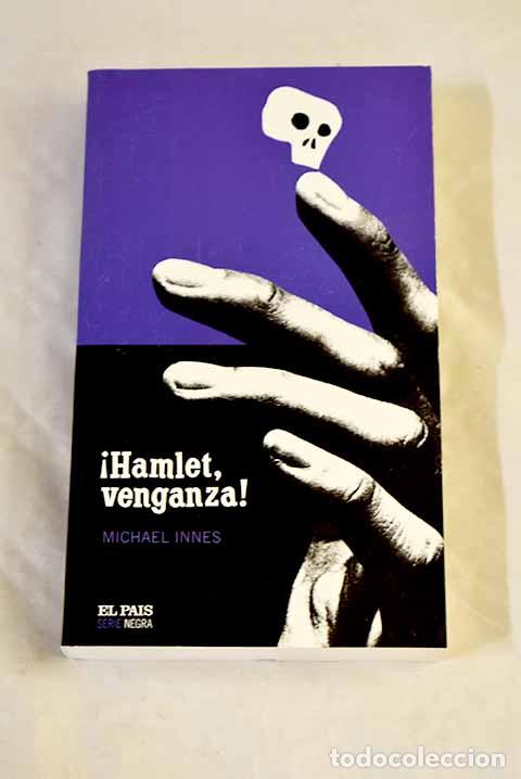 Libros: &iexcl;Hamlet, venganza!: Innes, Michael.- Innes, Michael
