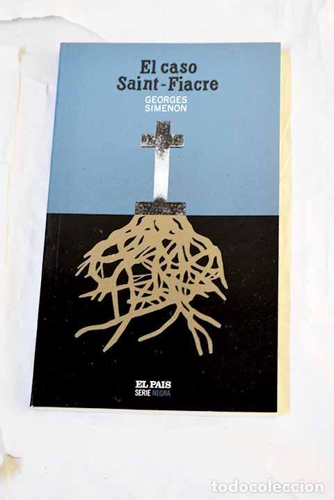 Libri di seconda mano: El caso Saint-Fiacre.- Simenon, Georges
