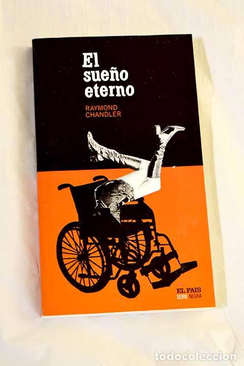 Libri di seconda mano: El sue&ntilde;o eterno: Chandler, Raymond.- Chandler, Raymond