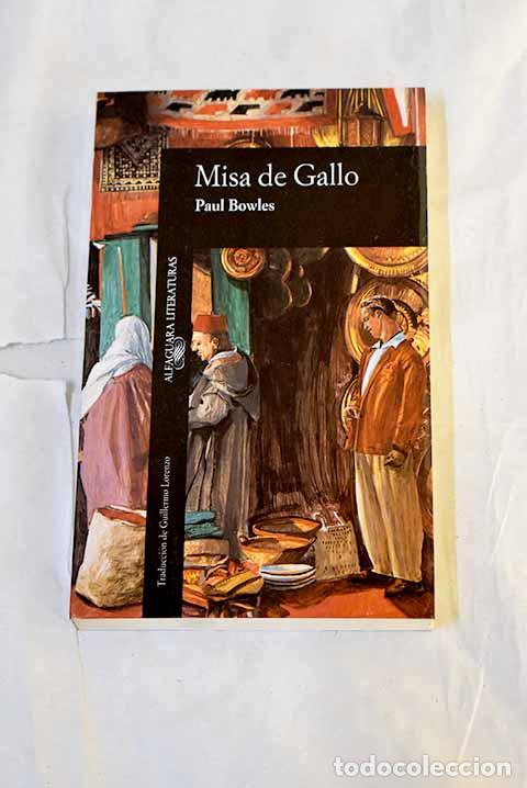 books: Misa de gallo: Bowles, Paul.- Bowles, Paul