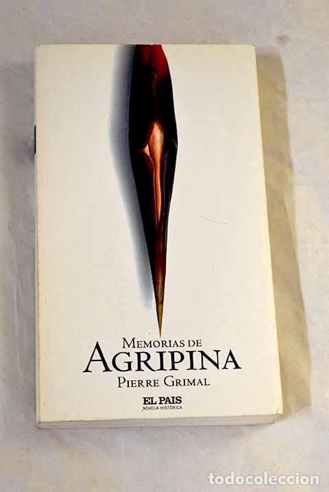books: Memorias de Agripina.- Grimal, Pierre