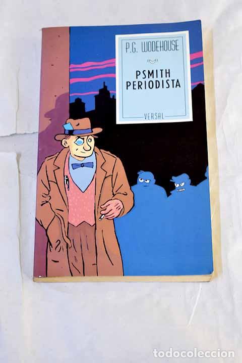 books: Psmith periodista: Wodehouse, P. G..- Wodehouse, P. G.