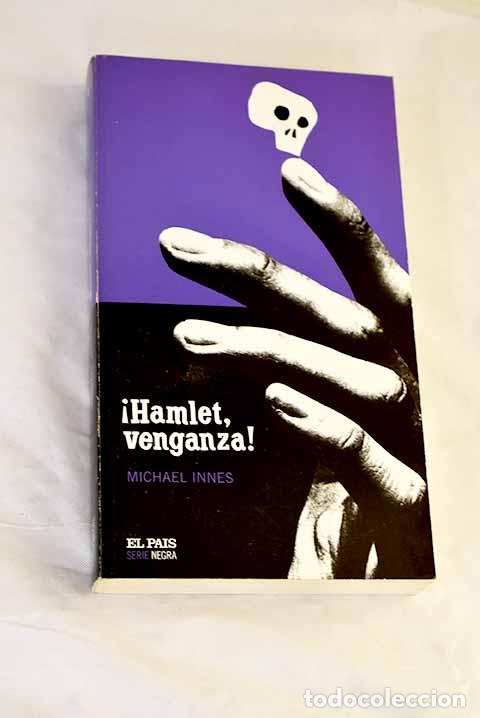 Libros: &iexcl;Hamlet, venganza!: Innes, Michael.- Innes, Michael