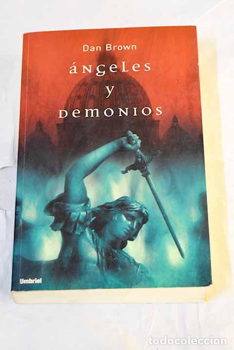 Livres: &Aacute;ngeles y demonios: Brown, Dan.- Brown, Dan