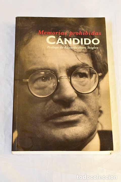 Livres: Memorias prohibidas: C&aacute;ndido.- C&aacute;ndido