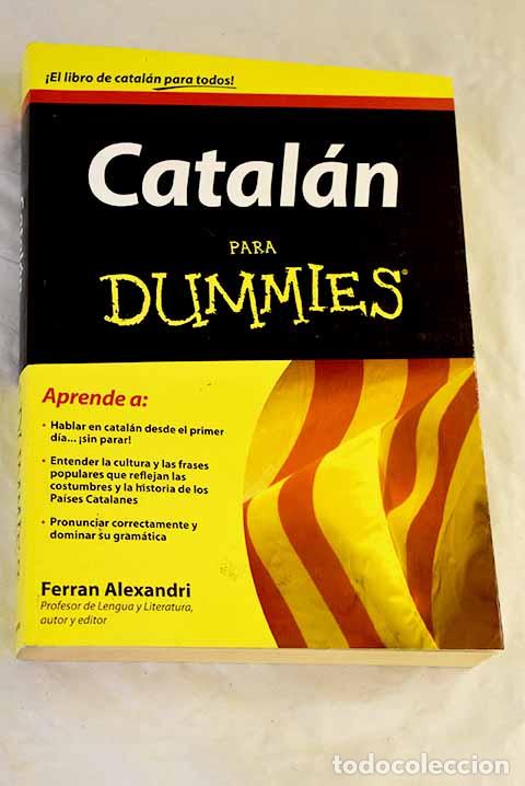 Libros: Catal&aacute;n para dummies.- Alexandri, Ferran