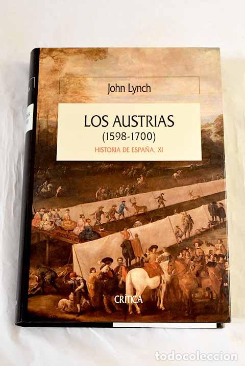 Libros: Los Austrias (1598-1700).- Lynch, John