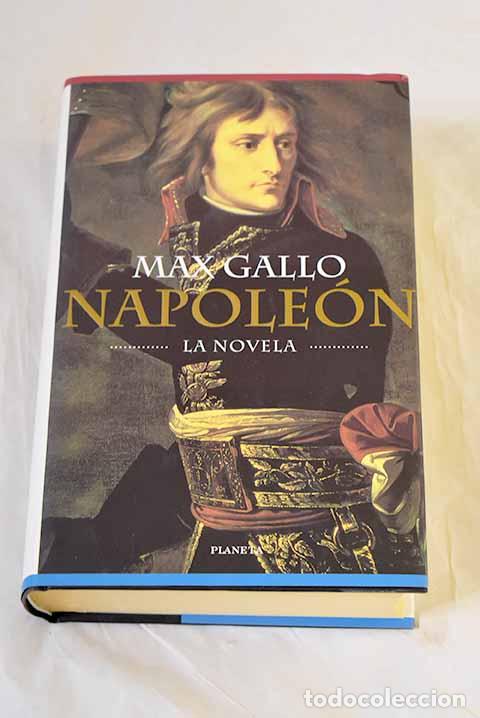 Libros: Napole&oacute;n: Gallo, Max.- Gallo, Max