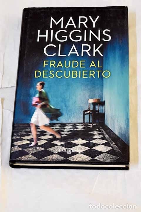 Libros: Fraude al descubierto.- Clark, Mary Higgins