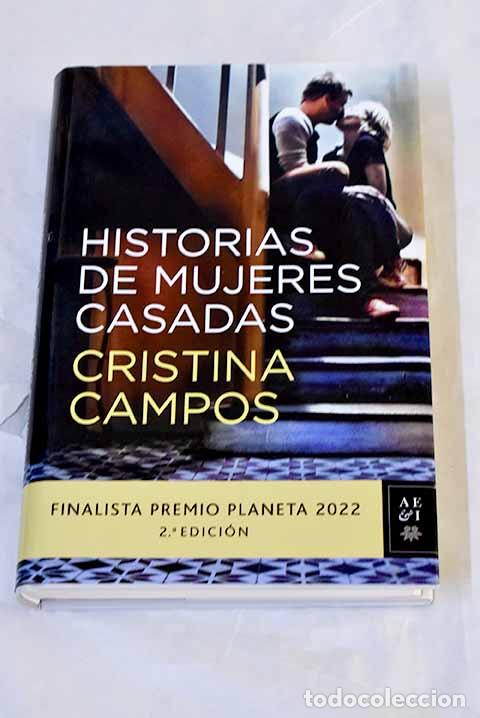Libros: Historias de mujeres casadas.- Campos, Cristina
