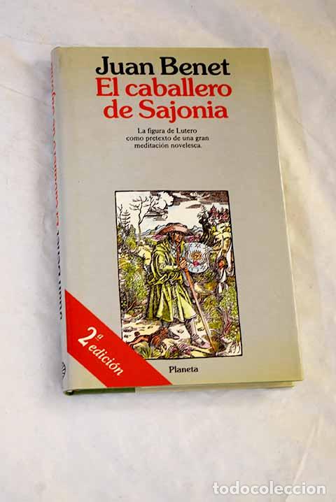 Libros: El caballero de Sajonia.- Benet, Juan