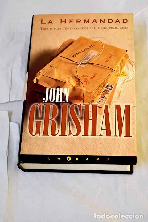 Libros: La hermandad: Grisham, John.- Grisham, John