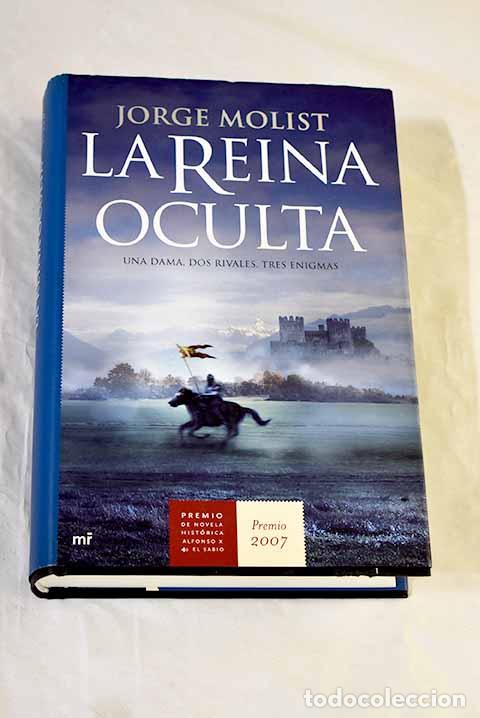 Libros: La reina oculta: Molist, Jorge.- Molist, Jorge