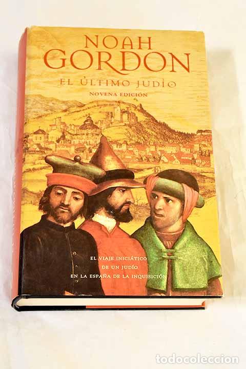 Libros: El &uacute;ltimo jud&iacute;o: Gordon, Noah.- Gordon, Noah