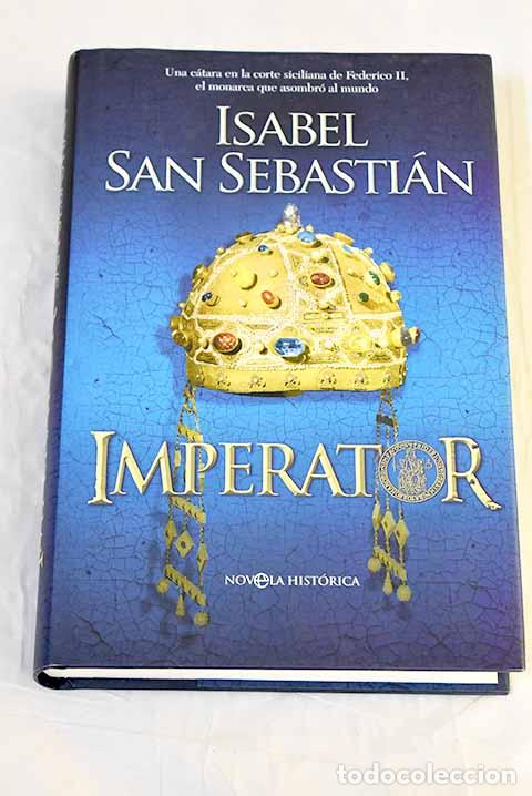 Libros: Imperator: una c&aacute;tara en la corte siciliana de Federico II, el monarca que asombr&oacute; al mundo