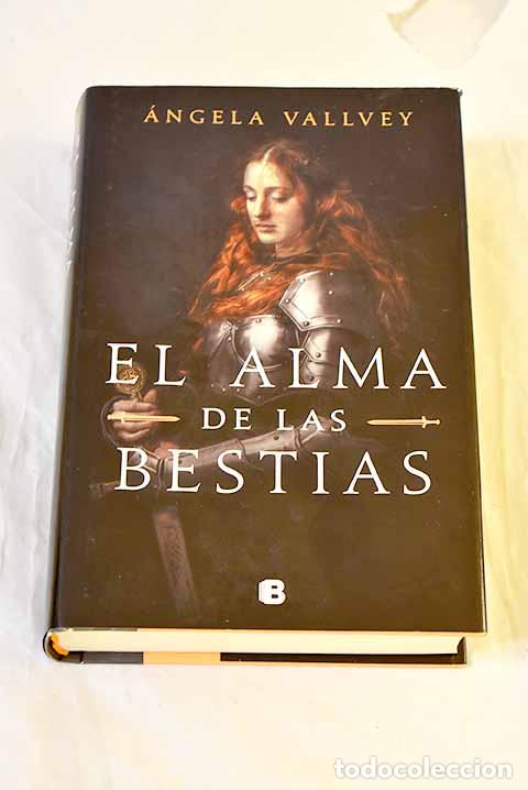 Libros: El alma de las bestias.- Vallvey, &Aacute;ngela