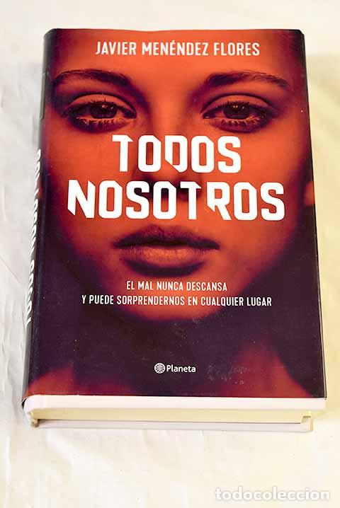 Libros: Todos nosotros: Men&eacute;ndez Flores, Javier.- Men&eacute;ndez Flores, Javier