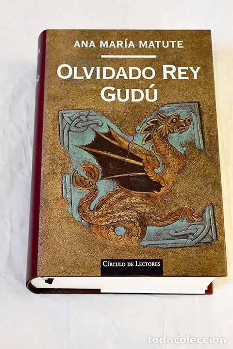 Libros: Olvidado rey Gud&uacute;: Matute, Ana Mar&iacute;a.- Matute, Ana Mar&iacute;a