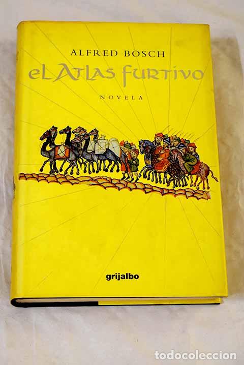 Libros: El atlas furtivo: Bosch, Alfred.- Bosch, Alfred