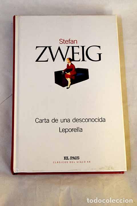 Libros: Carta de una desconocida; Leporella.- Zweig, Stefan