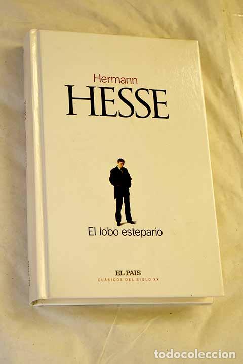 Libros: El lobo estepario: Hesse, Hermann.- Hesse, Hermann