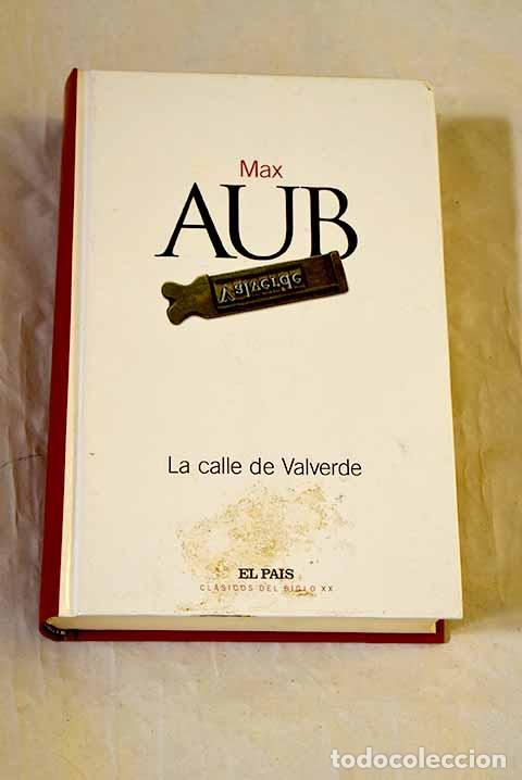 Libros: La calle de Valverde.- Aub, Max