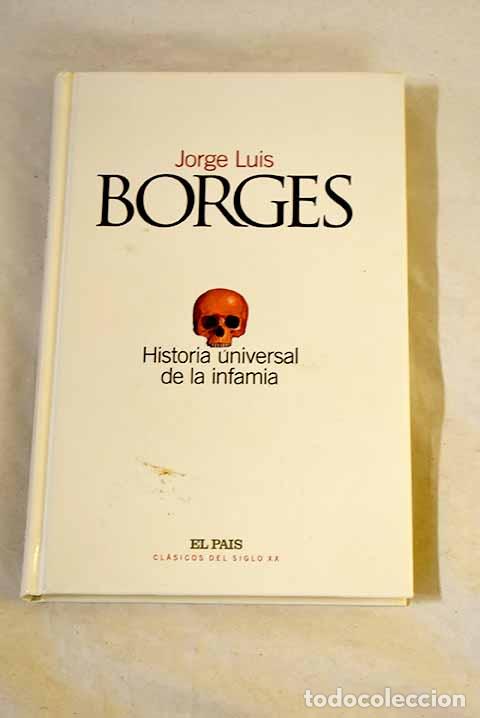 Libros: Historia universal de la infamia.- Borges, Jorge Luis