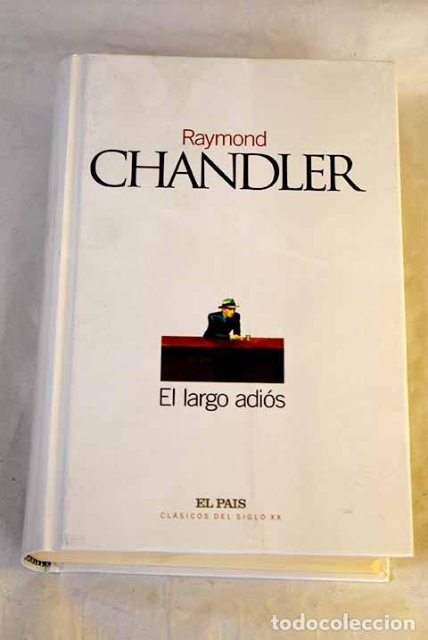 Livros em segunda m&atilde;o: El largo adi&oacute;s: Chandler, Raymond.- Chandler, Raymond