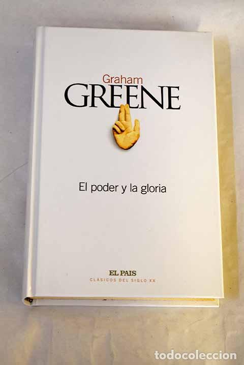 Libri di seconda mano: El poder y la gloria.- Greene, Graham