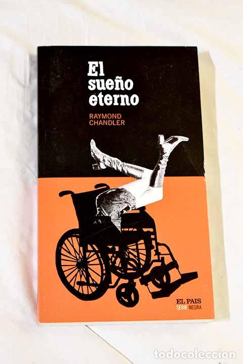 Libri di seconda mano: El sue&ntilde;o eterno: Chandler, Raymond.- Chandler, Raymond