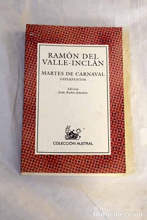Libri di seconda mano: Martes de carnaval: esperpentos.- Valle-Incl&aacute;n, Ram&oacute;n del