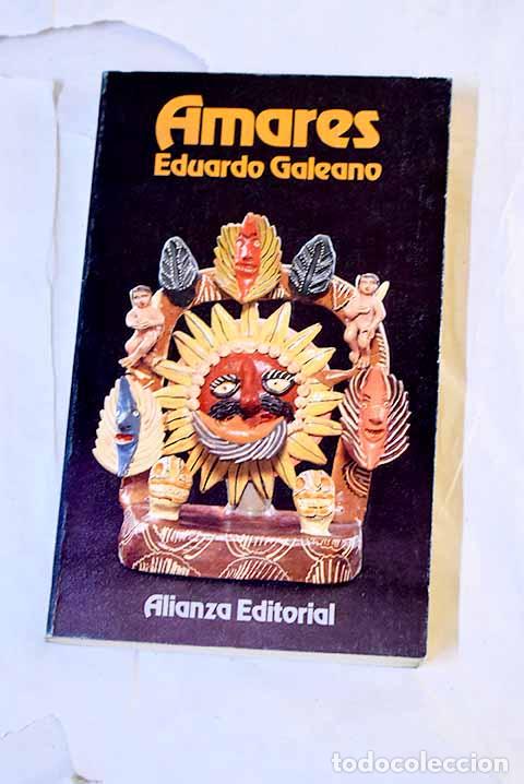 Livres: Amares: (antolog&iacute;a de relatos).- Galeano, Eduardo