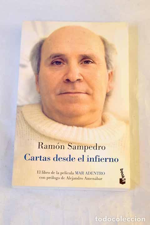 Livres: Cartas desde el infierno.- Sampedro, Ram&oacute;n