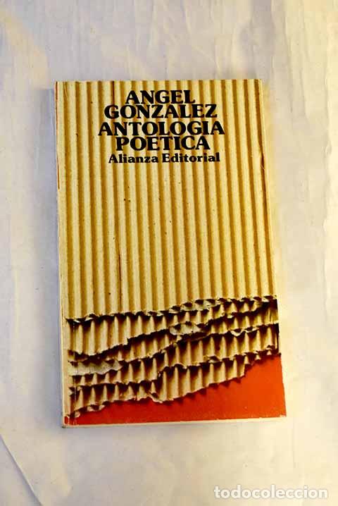 Livros em segunda m&atilde;o: Antolog&iacute;a po&eacute;tica: Gonz&aacute;lez, &Aacute;ngel.- Gonz&aacute;lez, &Aacute;ngel