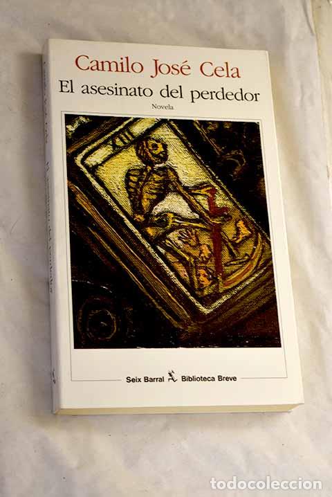 Libros: El asesinato del perdedor.- Cela, Camilo Jos&eacute;
