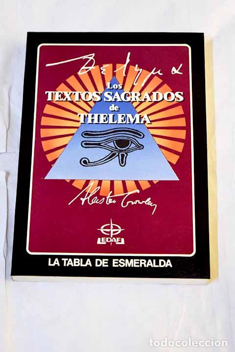 Libros: Los textos sagrados de Thelema.- Crowley, Aleister
