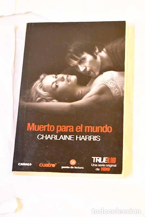 Libri di seconda mano: Muerto para el mundo.- Harris, Charlaine
