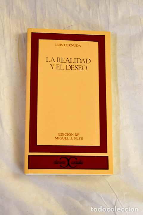 Libri di seconda mano: La realidad y el deseo.- Cernuda, Luis