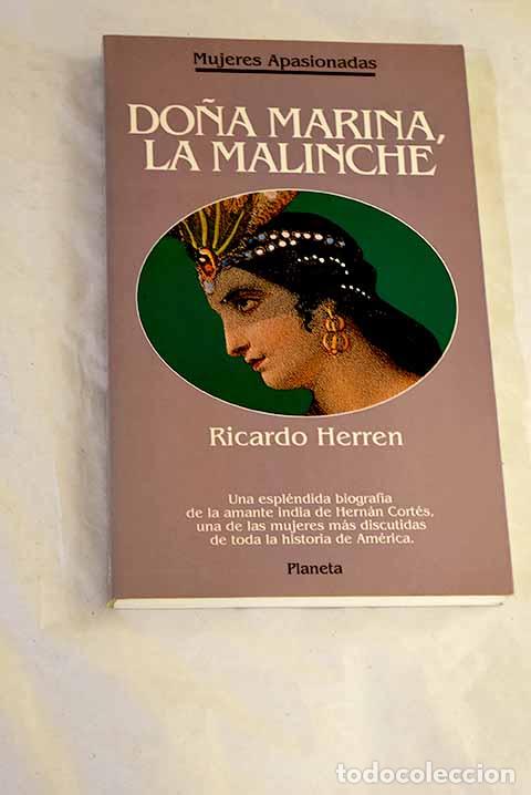 Libros: Do&ntilde;a Marina, la Malinche.- Herren, Ricardo