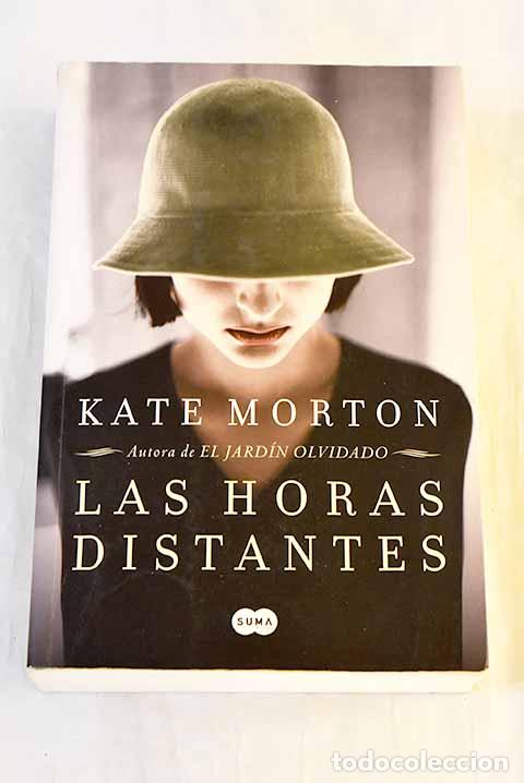 Libros: Las horas distantes: Morton, Kate.- Morton, Kate
