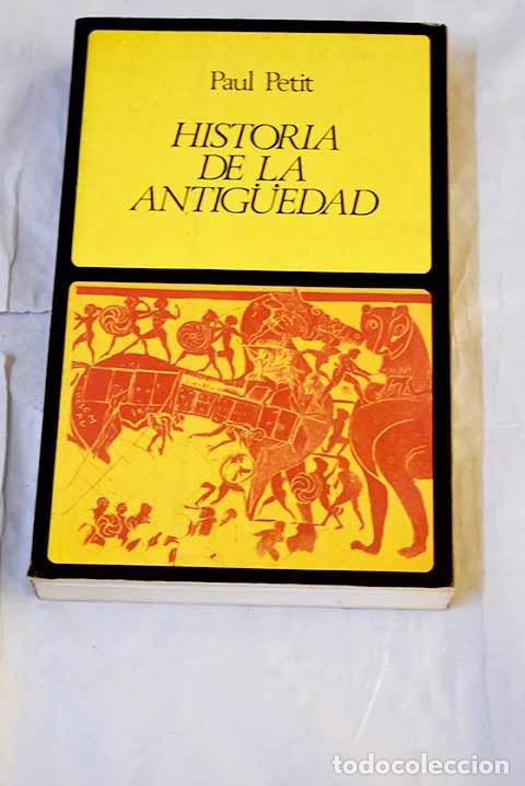 Libros: Historia de la antiguedad.- Petit, Paul