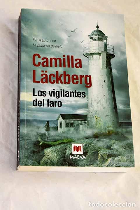 Libros: Los vigilantes del faro.- Lackberg, Camilla
