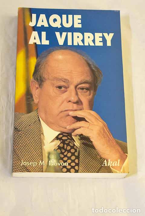 Libros: Jaque al virrey: Novoa Novoa, Josep Manuel.- Novoa Novoa, Josep Manuel
