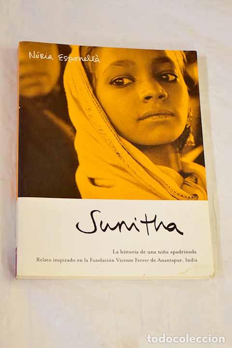 Libros: Sunitha: historia de una joven apadrinada.- Esponella, N&uacute;ria