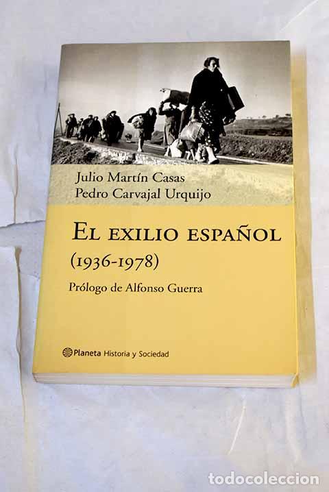 Libros: El exilio espa&ntilde;ol (1936-1978).- Mart&iacute;n Casas, Julio
