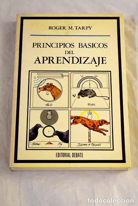 Libros: Principios b&aacute;sicos del aprendizaje.- Tarpy, Roger M.