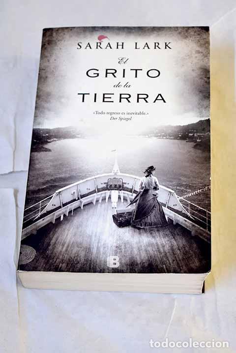 Livres: El grito de la tierra.- Lark, Sarah