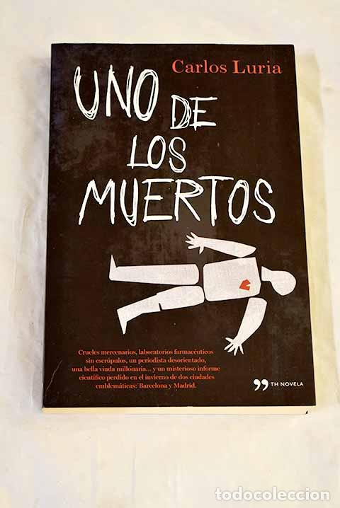 Livres: Uno de los muertos: Luria, Carlos.- Luria, Carlos