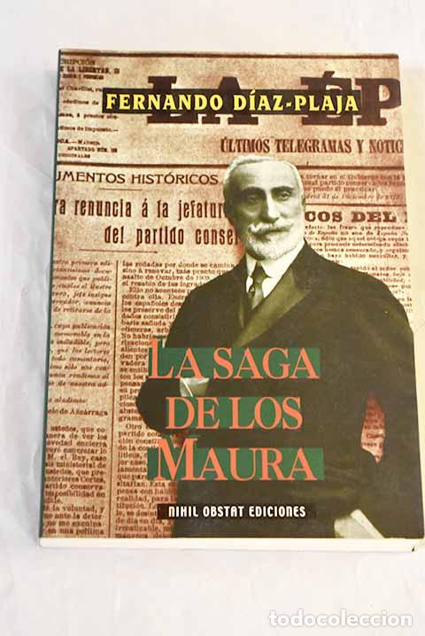 Libros: La saga de los Maura.- D&iacute;az-Plaja, Fernando